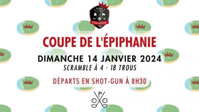 Coupe de l'Épiphanie - Dimanche 14 janvier