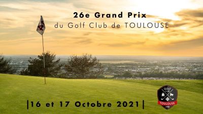 26e Grand Prix du Golf Club de Toulouse : les résultats